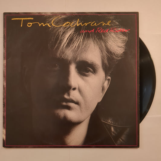 Tom Cochrane And Red Rider – 'Tom Cochrane And Red Rider'