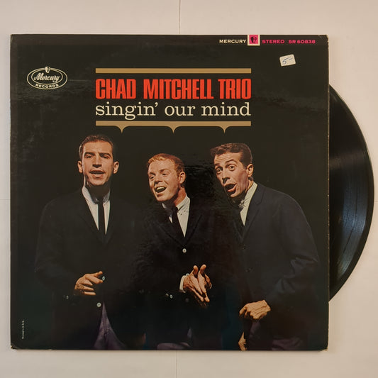 Chad Mitchell Trio - 'Singin' Our Mind'