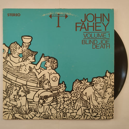 John Fahey - 'Volume 1/Blind Joe Death'