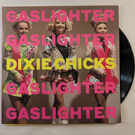 Dixie Chicks - 'Gaslighter'