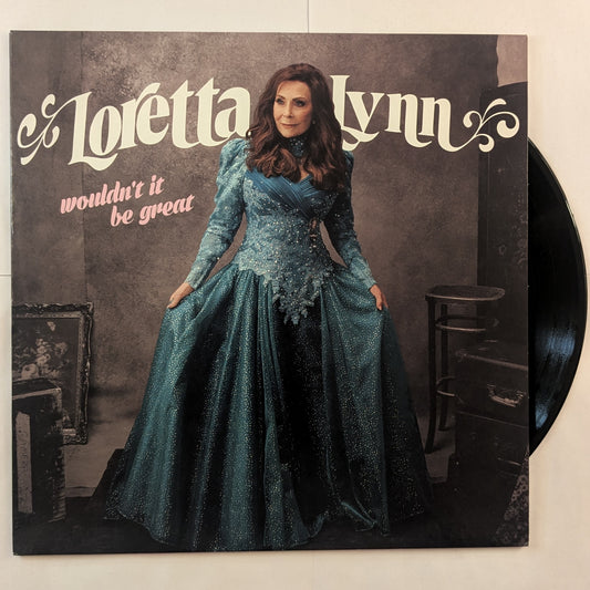 Loretta Lynn - 'Wouldn't It Be Great'