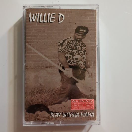 Willie D - 'Play Witcha Mama'
