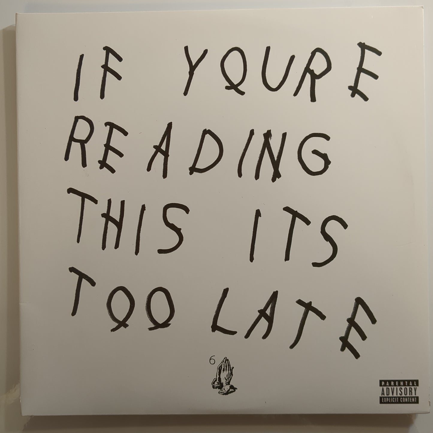 Drake - 'If You're Reading This It's Too Late'