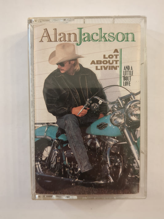Alan Jackson - 'A Lot About Livin' (Y A Little 'Bout Love)'