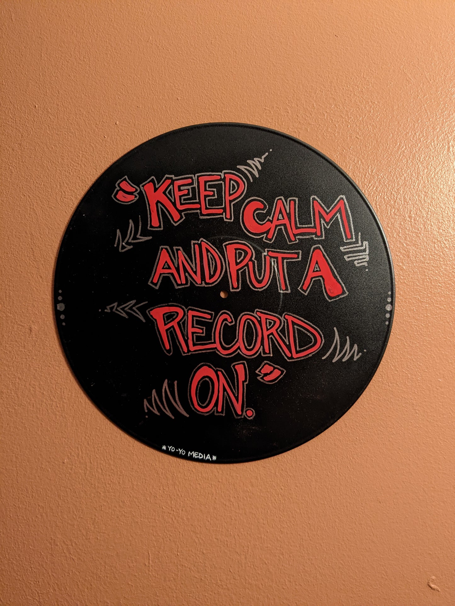 'Keep Calm and Put a Record On' Record Sign