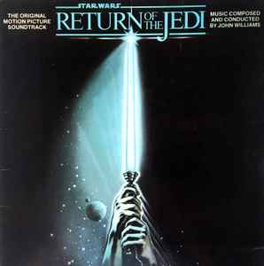 John Williams - 'Star Wars / The Return of the Jedi Original Motion Picture Soundtrack'