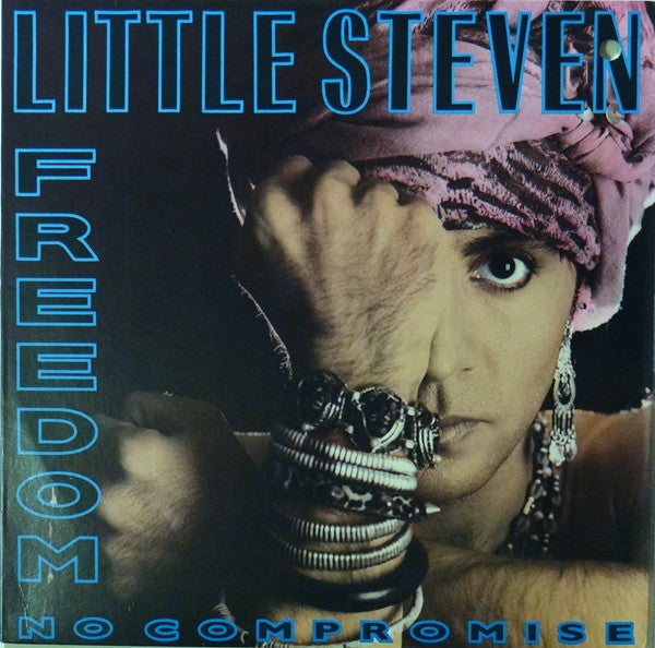 Little Steven - 'Freedom No Compromise'