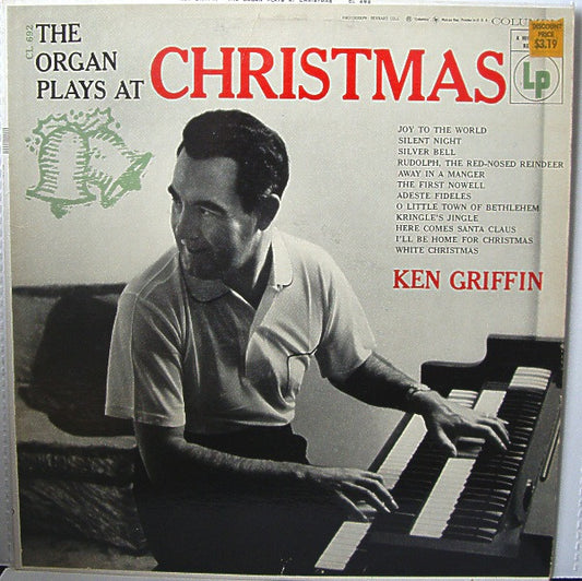 Ken Griffin - 'The Organ Plays At Christmas'